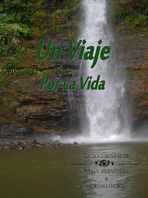 Title details for Un Viaje Por La Vida by Julián Hernández - Available